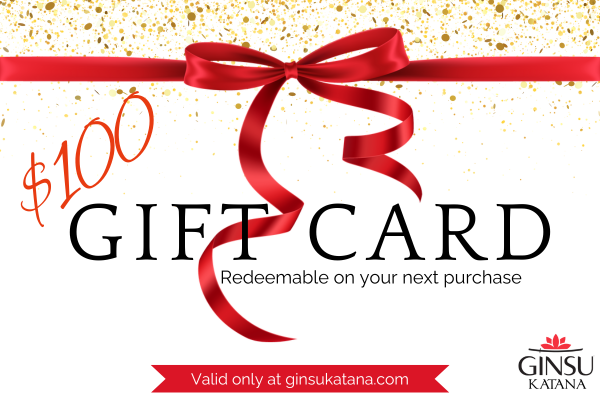 
                  
                    100 Ginsu Katana Gift Card
                  
                